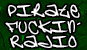 Pirate Fuckin' Radio