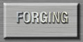 Forging Button