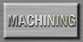 Machining Button