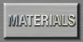 Materials