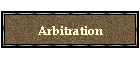 Arbitration