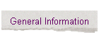 General Information