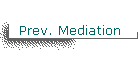 Prev. Mediation