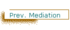 Prev. Mediation