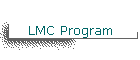 LMC Program