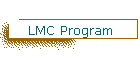 LMC Program