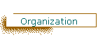 Organization