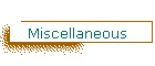 Miscellaneous