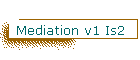 Mediation v1 Is2
