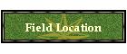 Field Location