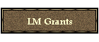 LM Grants