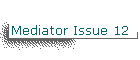 Mediator Issue 12