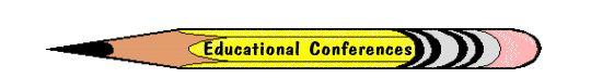 Educational
Conferences