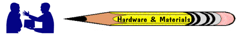 Hardware & Materials