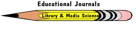 [Educational Journals - Library & Media Science]