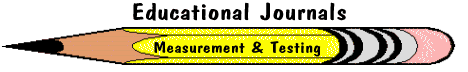 [Educational Journals - Measurement & Testing]