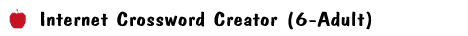 Internet Crossword Creator (6-Adult)