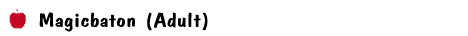 Magicbaton (Adult)