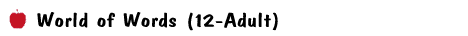 World of Words (12-Adult)