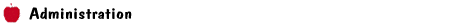 [Administration]