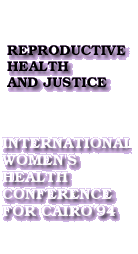 Reproductive Health and Justice International Women's health Conference for Cairo 94