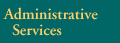 administrative services