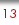 13