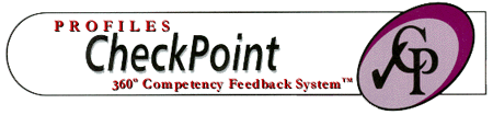 Profiles CheckPoint 360 Competency Feedback System